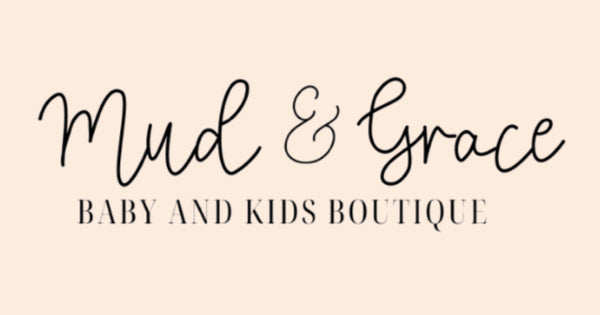 Mud and Grace - Baby and Kids Boutique